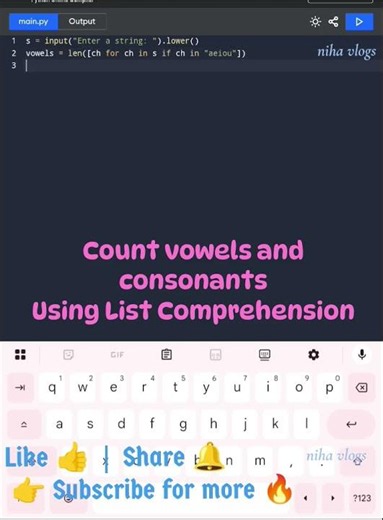 Count vowels and consonants Using List Comprehension
