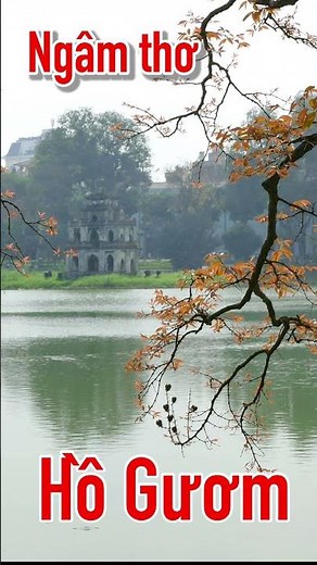 Best poems about Hoan Kiem Lake, Tran Manh Hao