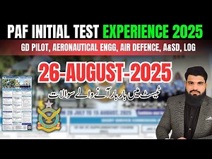 PAF Today's Test Experience 26th August 2025 Most Repeated Mcqs | GD Pilot, CAE, AD, SSC, A&SD