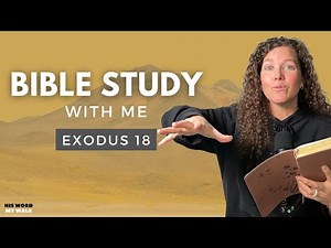 Exodus 18 | Can You Burn Out Doing God's Work? [Bible Study WITH Me]