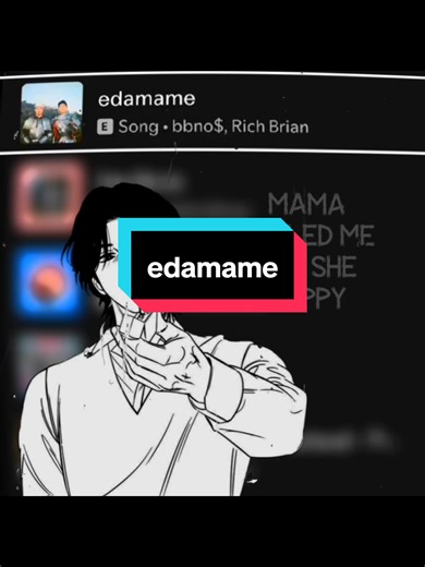edamame >>>>> #richbrian #bbnomoney #spotify #lyrics_songs #vibess | Edamame