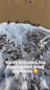 The waves may erase the words… but they can’t erase the journey. We’re still here. Stronger. Thriving. Achieving. Dreaming. Becoming a better, brighter community—together. 🌊 ❤️ | LuLaRoe