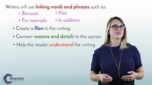 Use Linking Words and Phrases to Connect Opinion and Reasons