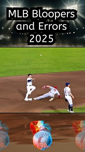 MLB Bloopers and Errors 2025 #baseballlife #mlb #baseball #beisbol | Beisbol Viral