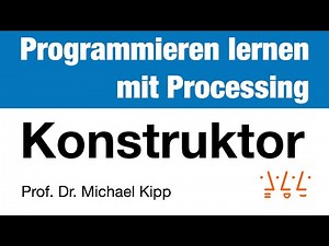 Processing: Objekte 2 - Konstruktor