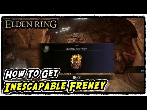 How to Get Inescapable Frenzy in Elden Ring Inescapable Frenzy Incantation Location