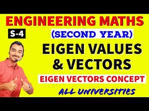 EIGEN VALUES & EIGEN VECTORS | MATRICES | S-4 | ENGINEERING MATHS | ENGINEERING SECOND YEAR