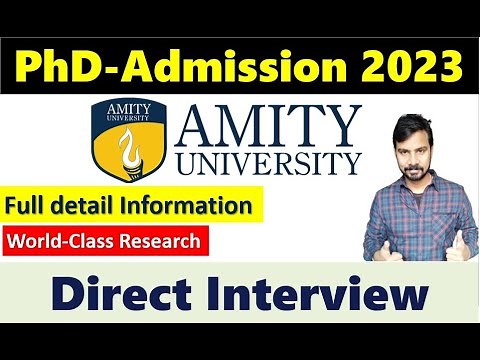 Easiest PhD admission 2023 II PhD admission 2023 II AMITY UNIVERSITY