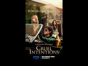 Cruel Intentions (2024): Seduction, Power, and Betrayal-The Ultimate Game Begins!