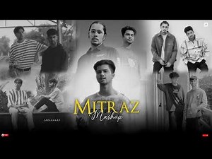 Mitraz Mashup | Best Songs Of Mitraz | Feel Relax | Lofi