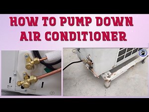How to pump down air conditioner step by step#