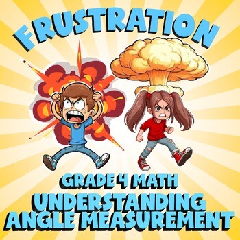 Understanding Angle Measurement FRUSTRATION Math Game - No Prep Grade 4 Review