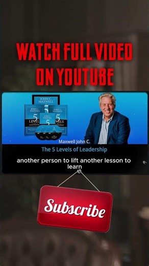 The 5 Levels of Leadership Explained | John C. Maxwell’s Life-Changing Leadership Lessons 💼🚀