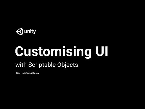 Customising UI With Scriptable Objects - Creating A Button[3/6] - Live 2018-01-17