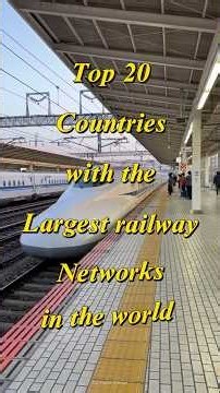 Top 20 Countries with the largest railway Networks in the world #top20 #railwaynetwork