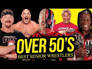 OVER 50s | Wrestlings Greatest Seniors!