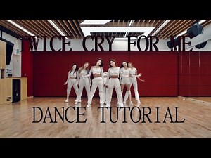 TWICE_CRY FOR ME Dance Practice Mirror Tutorial (SLOWED)