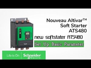 🔴 Cara setting parameter Soft Starter ATS480 - Schneider Electric Support