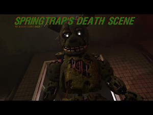 [SFM FNaF] Five Nights at Freddy's Springtrap's Death Scene [Remake]
