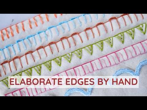Elaborate Blanket Stitch Variations for Edges | Decorative Hand Embroidery Techniques