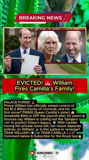 EVICTED! 🏰 William Fires Camilla’s Sister From The Royal Estate! 🚨😱
