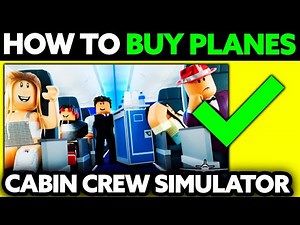 How To Buy Planes in Cabin Crew Simulator (2025) - Step by Step