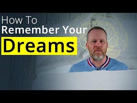 How To Remember Your Dreams
