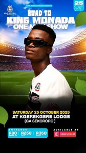 ROAD TO KING MONADA'S ONE-MAN SHOW 🫴🏼😩👌🏼🔥🔥🔥🔥🔥🔥🔥25 OCTOBER @KGEREKGERE LODGE GA SEKORORO 💃🏽🕺🏽💃🏽🧖💃🏽🕺🏽 GET YOUR TICKETS NOW AT SHOPRITE AND CHECKERS OR CLICK ON THE LINK BELOW ☺️🔥🔥🔥🔥 https://computicket-boxoffice.com/e/road-to-king-monadas-one-man-show-U0G3V5 | King Monada