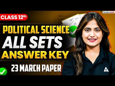 Class 12 Political Science Answer Key 2026 | All Sets Paper Solutions | Polity Paper Analysis