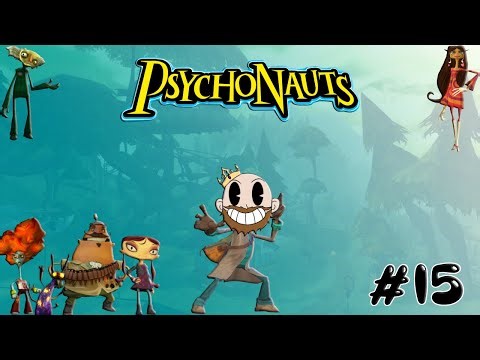 Daddy Issues | Lets Chill | Psychonauts Ep.15 THE FINALE