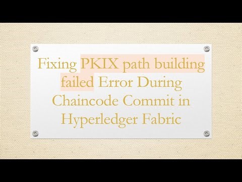 Fixing PKIX path building failed Error During Chaincode Commit in Hyperledger Fabric