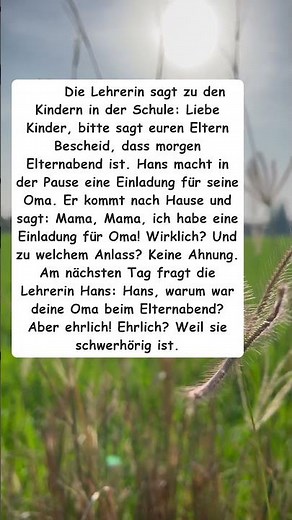 Hans' Oma verwechselte das Elterntreffen mit einer Einladung für sich