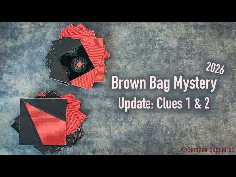 Clue 1 & 2 are DONE for My Brown Bag Mystery Quilt
