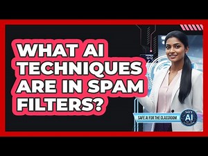 What AI Techniques Are In Spam Filters?