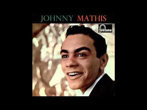 The Twelfth Of Never- Johnny Mathis