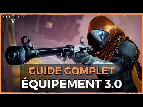 DESTINY 2 FR - EVERYTHING YOU NEED TO KNOW ABOUT ARMOR AND WEAPONS 3.0 | EDGE OF FATE