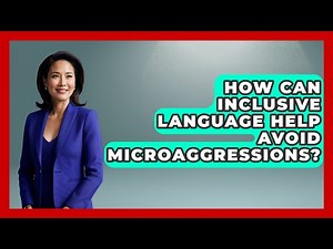 How Can Inclusive Language Help Avoid Microaggressions? - Special Education Learning