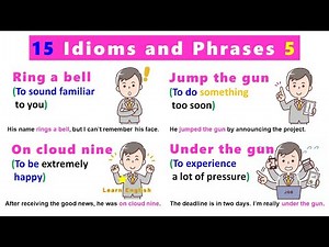 15 Idioms and Phrases 5 (with meanings, pictures and examples)