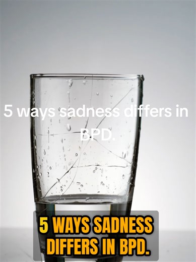 5 ways sadness differs in BPD. #bpdawareness #bpdtok #bpdawareness #dysphoria #depression