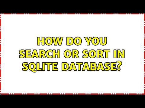How do you search or sort in SQLite Database? (2 Solutions!!)