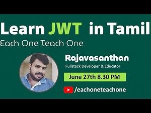 JWT in Tamil | Each One Teach One
