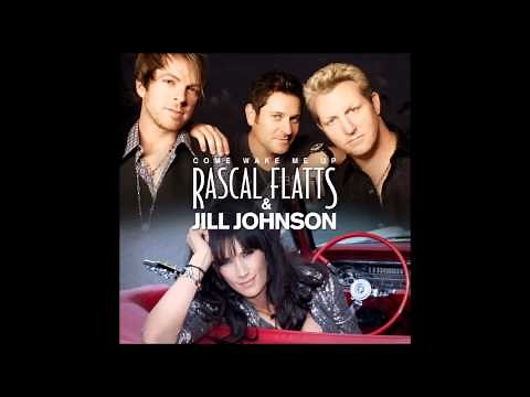 Come Wake Me Up - Rascal Flatts / Jill Johnson Duet