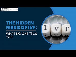 Understanding the Risks and Complications of IVF: What You Need to Know ?