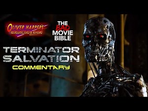 Terminator Salvation Commentary with @TheBadMovieBible