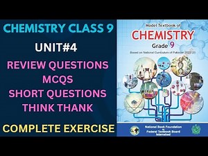 Chemistry Class 9 Chapter 4 Complete Exercise 2025 | National Book Foundation | Federal Board
