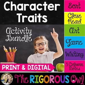 Character Traits Activities - Print & Digital - Literacy Centers