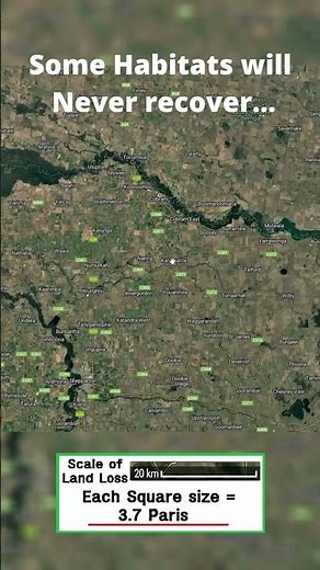 The True Scale of Earth's Habitat Loss - Much worse than you think