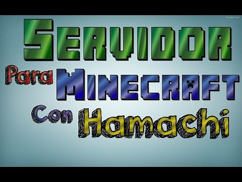 como hacer un server en minecraft 1.8.X con hamachi facil y rapido!