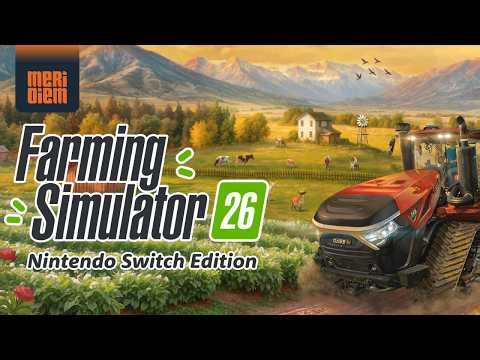 Farming Simulator 26: Nintendo Switch Edition :: Tráiler