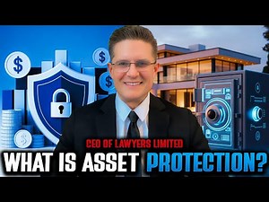 What is Asset Protection? The Ultimate Guide to Safeguarding Your Wealth